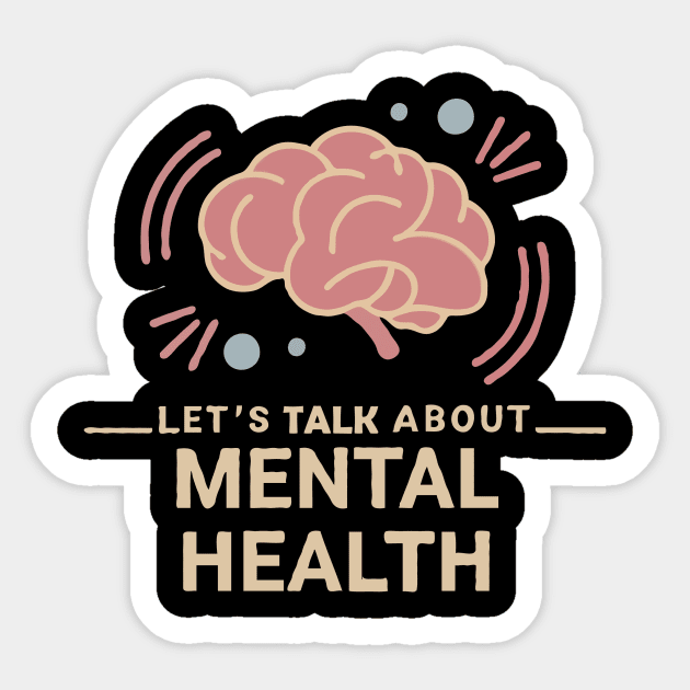 Lets talk about mental health. Brain Sticker by Chrislkf